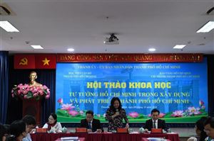 Tổ chức Hội thảo khoa học: “Tư tưởng Hồ Chí Minh trong xây dựng và phát triển Thành phố Hồ Chí Minh”.