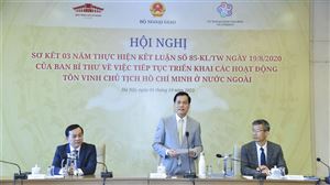 Tiếp tục triển khai các hoạt động tôn vinh Chủ tịch Hồ Chí Minh ở nước ngoài