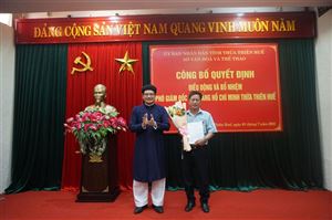 Công bố quyết định điều động và bổ nhiệm Phó Giám đốc Bảo tàng Hồ Chí Minh Thừa Thiên Huế