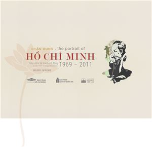 Triển lãm Chân dung Hồ Chí Minh - Góc nhìn từ tranh cổ động. 1969-2011
